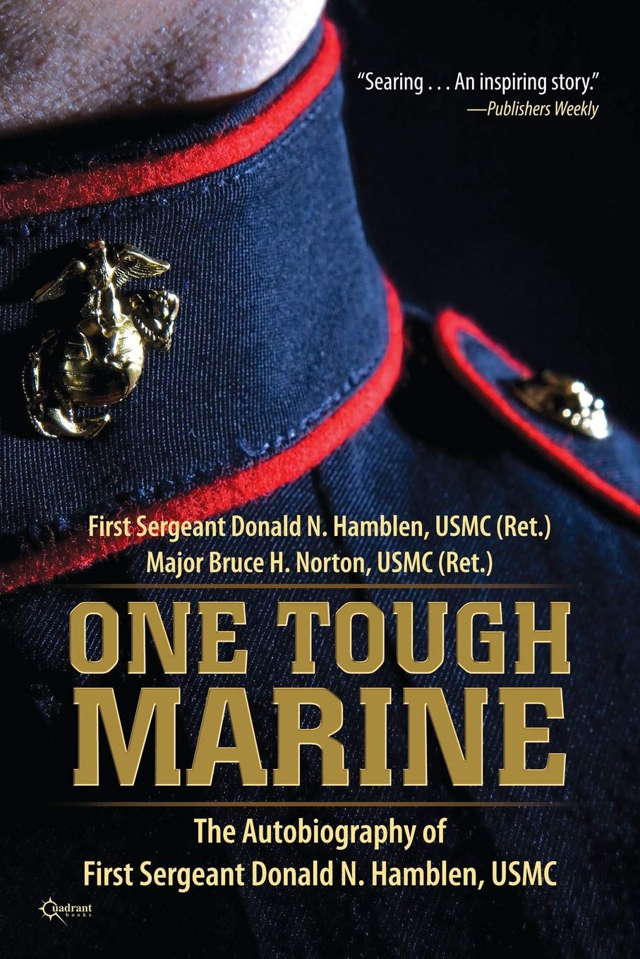 One Tough Marine: The Autobiography of First Sergeant Donald N. Hamblen, USMC - 1930