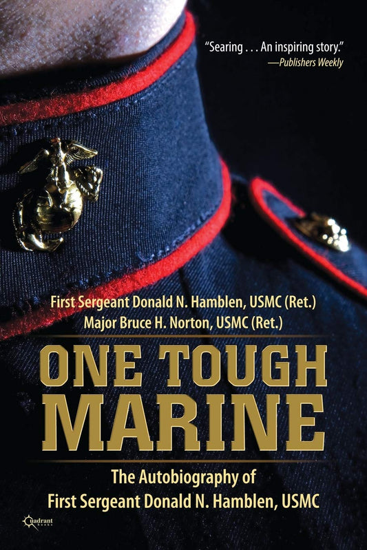 One Tough Marine: The Autobiography of First Sergeant Donald N. Hamblen, USMC - 1930
