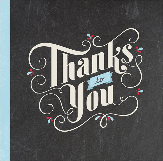 Thanks to You
