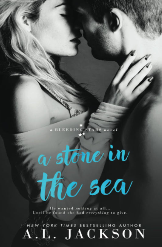 A Stone in the Sea (Bleeding Stars)