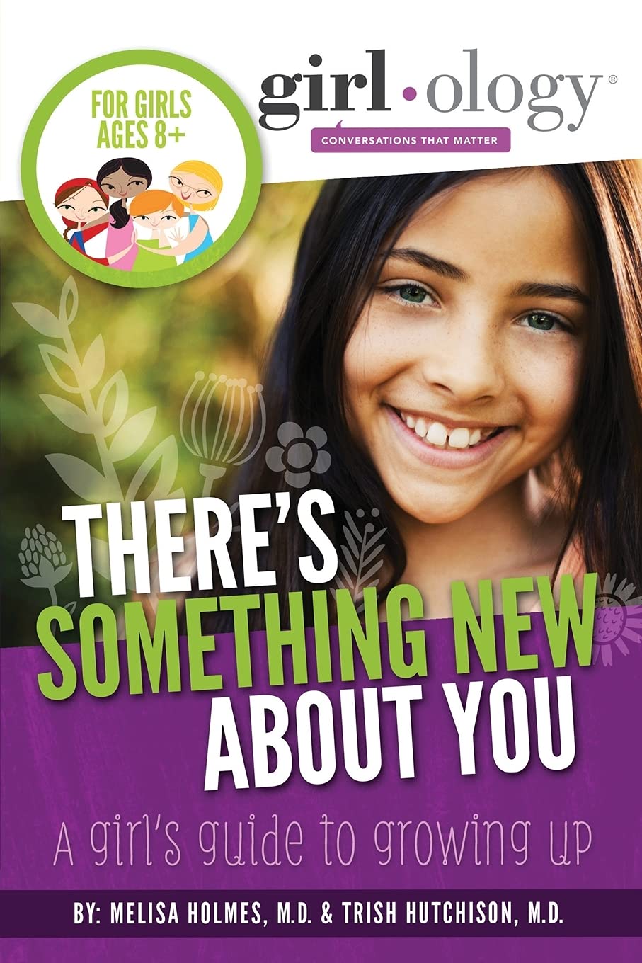 There's Something New About You: A Girl's Guide to Growing Up (Girlology) - 9597