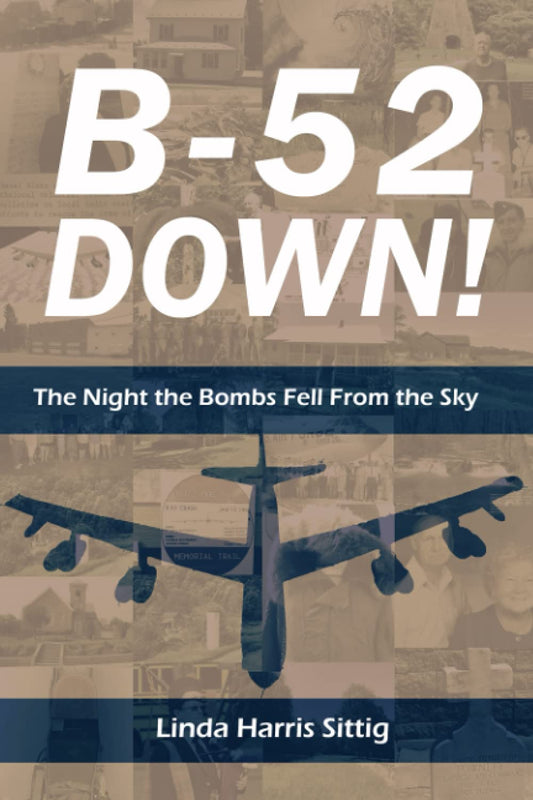 B–52 Down! The Night the Bombs Fell From the Sky - 8453