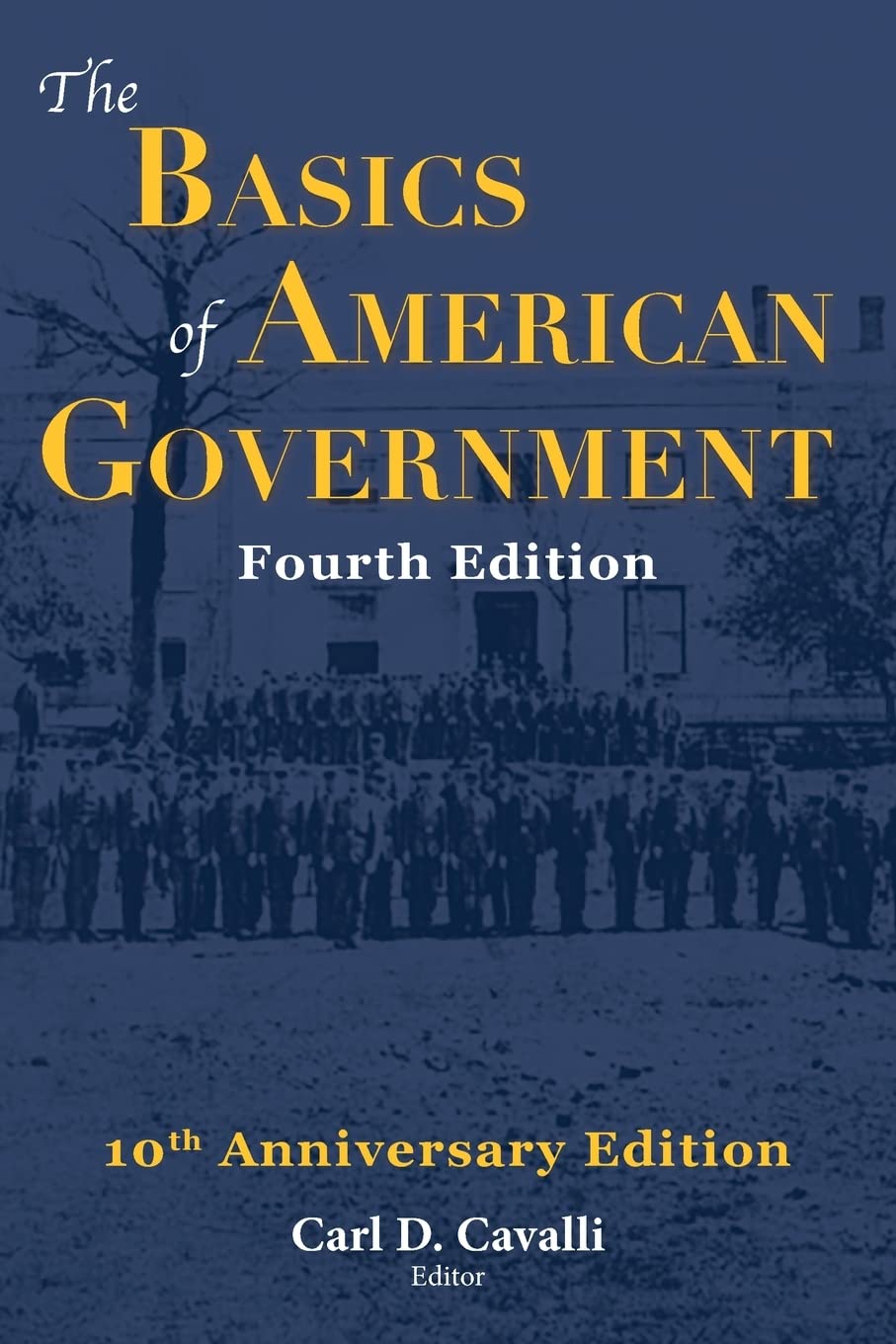 The Basics of American Government: Fourth Edition - 573