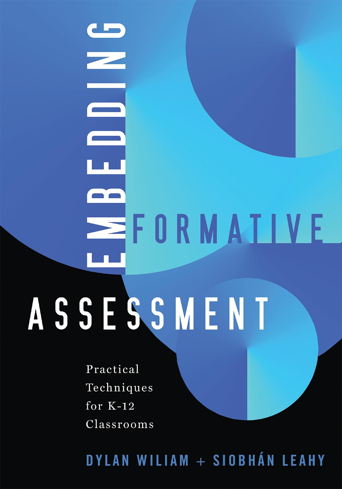 Embedding Formative Assessment: Practical Techniques for K-12 Classrooms - 6868