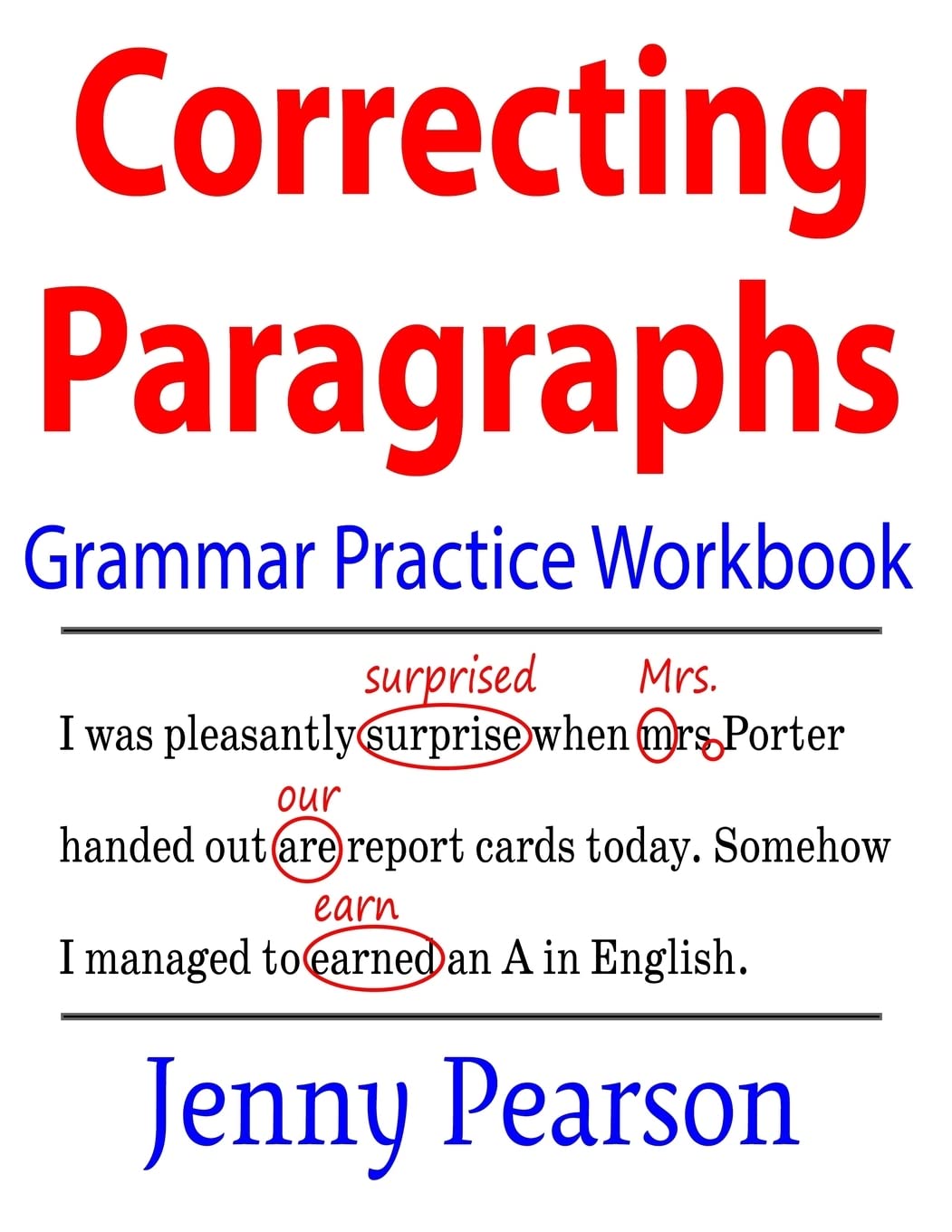 Correcting Paragraphs Grammar Practice Workbook - 6142