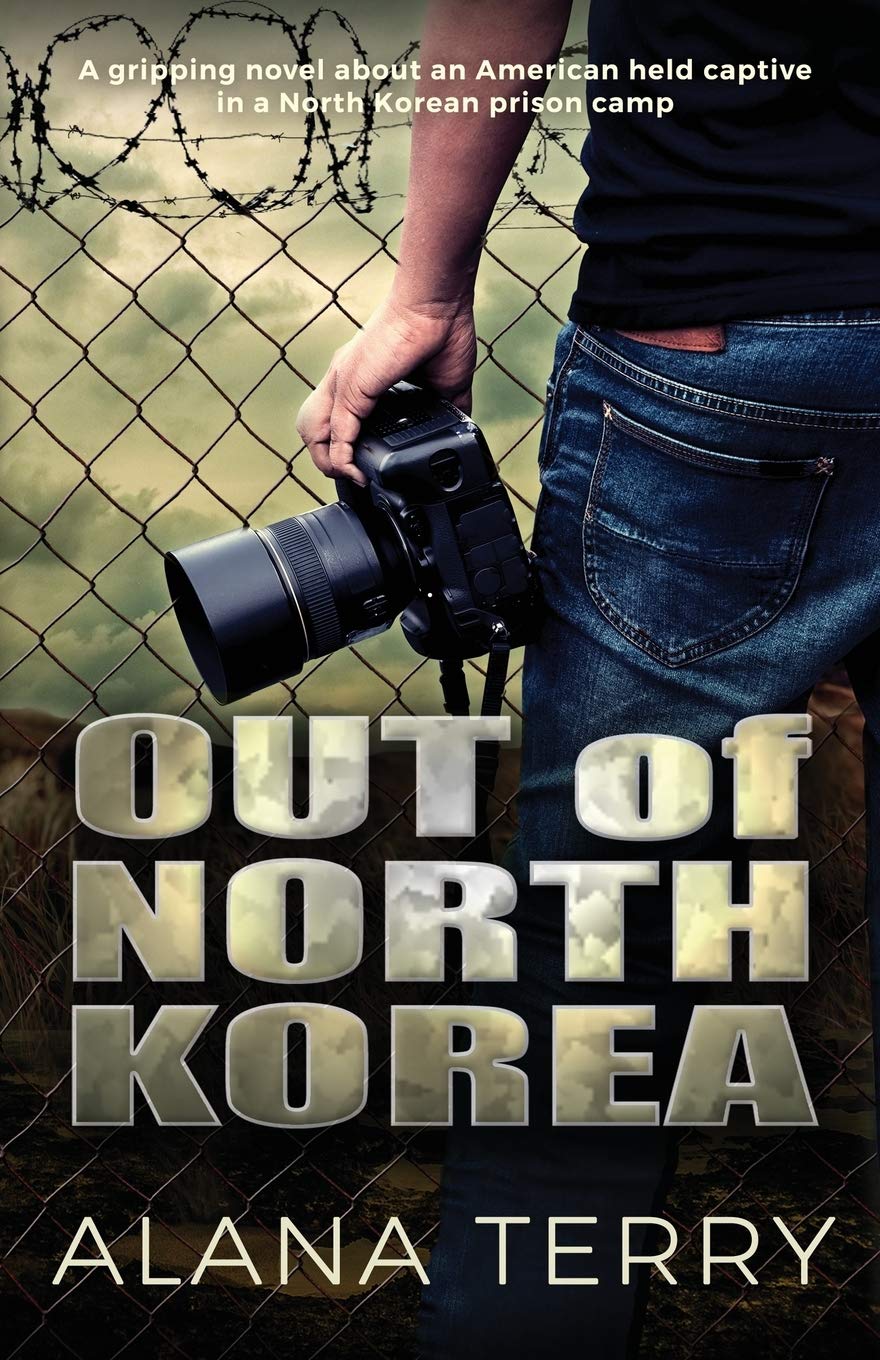 Out of North Korea: A gripping novel about an American held captive in a North Korean prison camp - 2381
