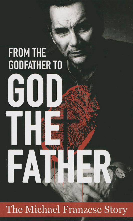 From the Godfather to God the Father: The Michael Franzese Story - 4443
