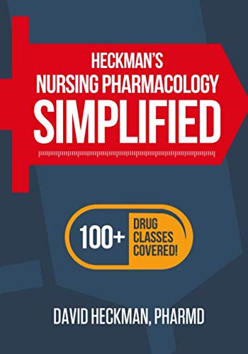 Heckman's Nursing Pharmacology Simplified - 27