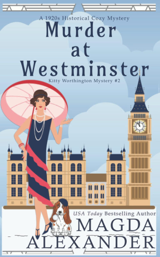 Murder at Westminster: A 1920s Historical Cozy Mystery (The Kitty Worthington Mysteries) - 9366