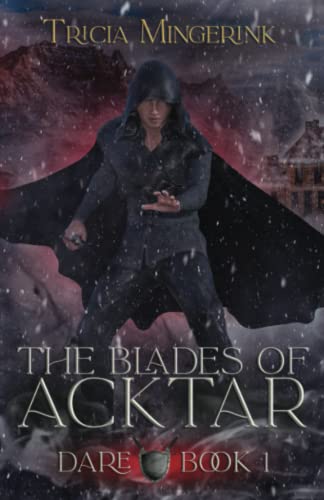 Dare (The Blades Of Acktar)