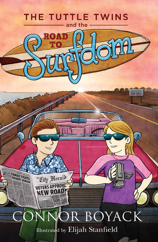 The Tuttle Twins and the Road to Surfdom - 4899