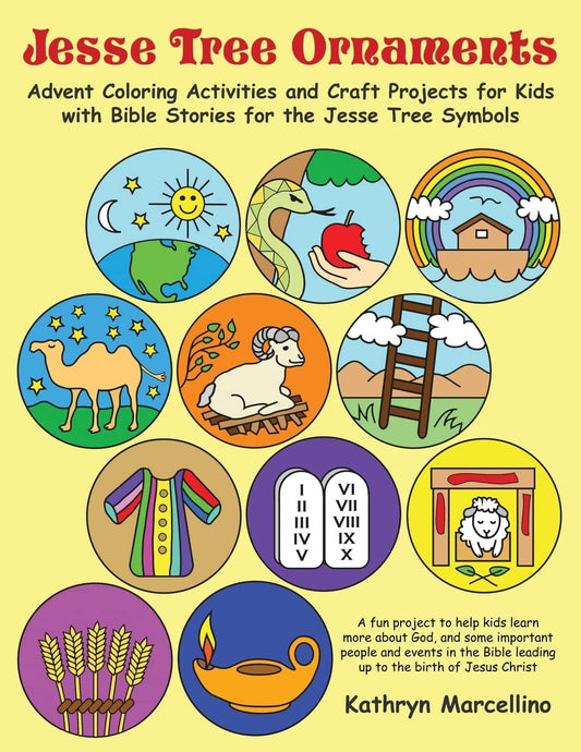 Jesse Tree Ornaments: Advent Coloring Activities and Craft Projects for Kids with Bible Stories for the Jesse Tree Symbols - 1088