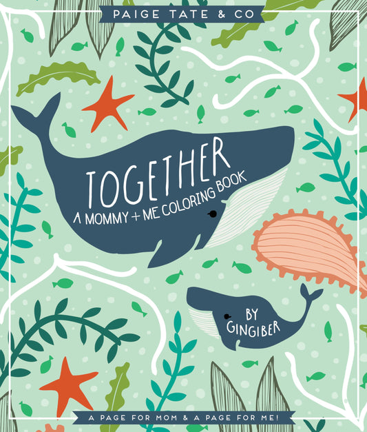 Together: A Mommy + Me Coloring Book - 2157