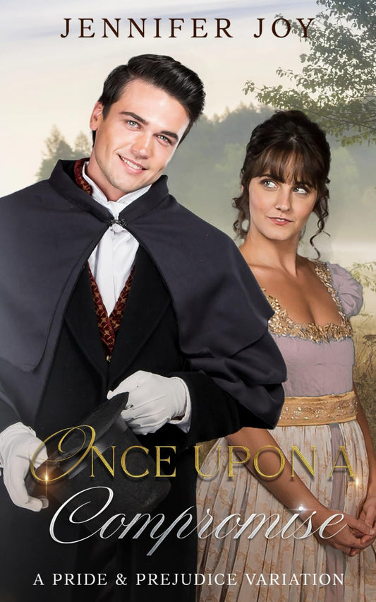 Once Upon a Compromise: A Pride & Prejudice Variation Novella (A Merry Match for Mr. Darcy) - 5629