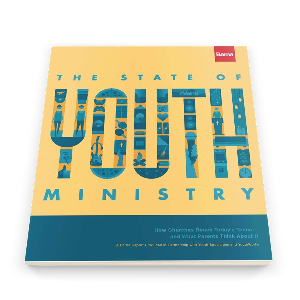 The State of Youth Ministry: How Churches Reach Today's Teens - and What Parents Thinks About It - 7201