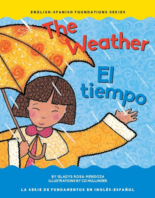The Weather / El tiempo (Chosen Spot Foundations) (English and Spanish Edition)
