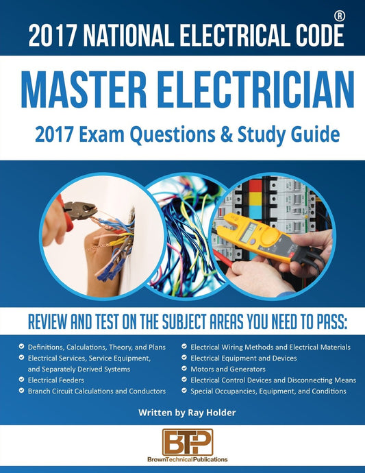 2017 Master Electrician Exam Questions and Study Guide - 278