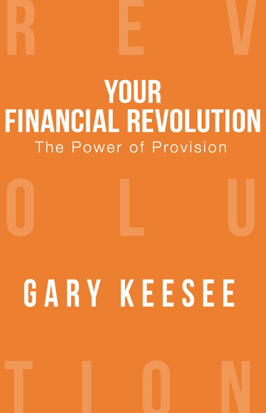 The Power of Provision (Your Financial Revolution)