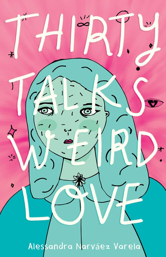 Thirty Talks Weird Love - 6890