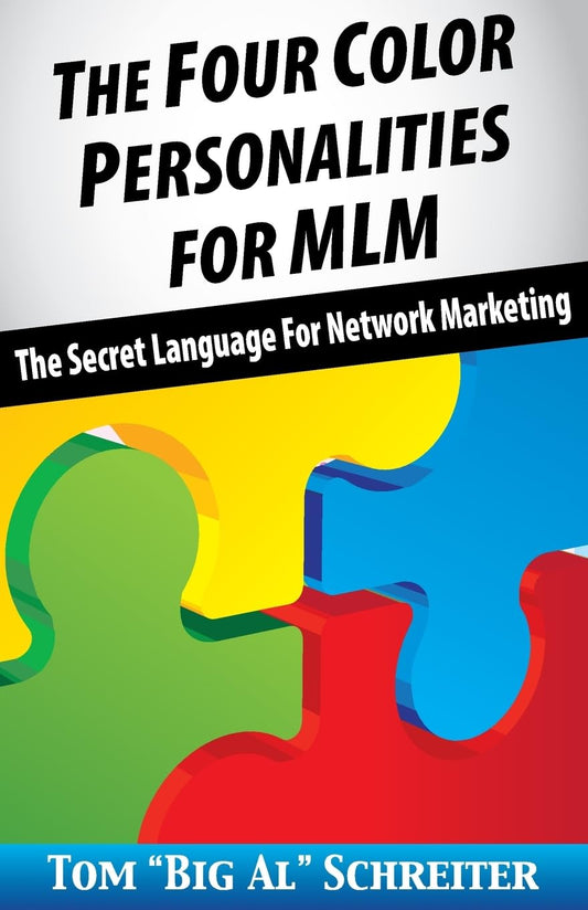 The Four Color Personalities For MLM: The Secret Language For Network Marketing - 5285
