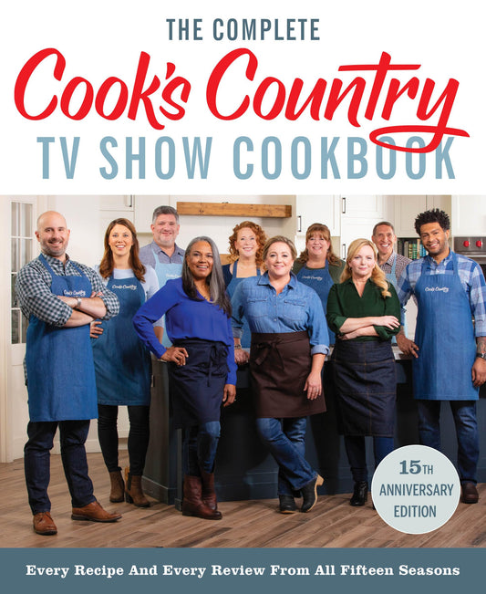 The Complete Cook’s Country TV Show Cookbook 15th Anniversary Edition Includes Season 15 Recipes: Every Recipe and Every Review from All Fifteen Seasons - 201