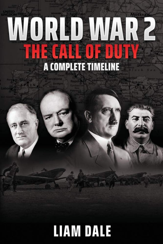 World War 2 - The Call of Duty: A Complete Timeline - 541