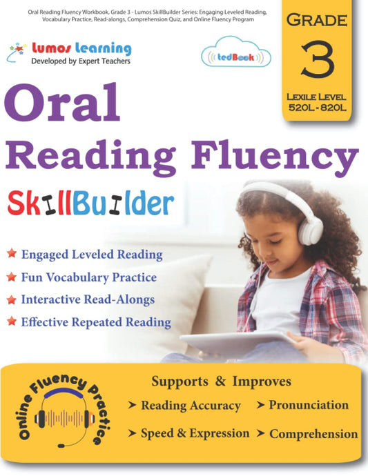 Oral Reading Fluency Workbook, Grade 3 - Lumos SkillBuilder Series: Engaging Leveled Reading, Vocabulary Practice, Read-alongs, Comprehension Quiz, and Online Fluency Program
