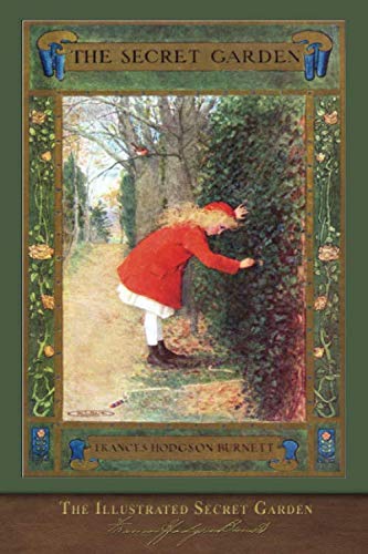 The Illustrated Secret Garden: 100th Anniversary Edition with Special Foreword - 7909