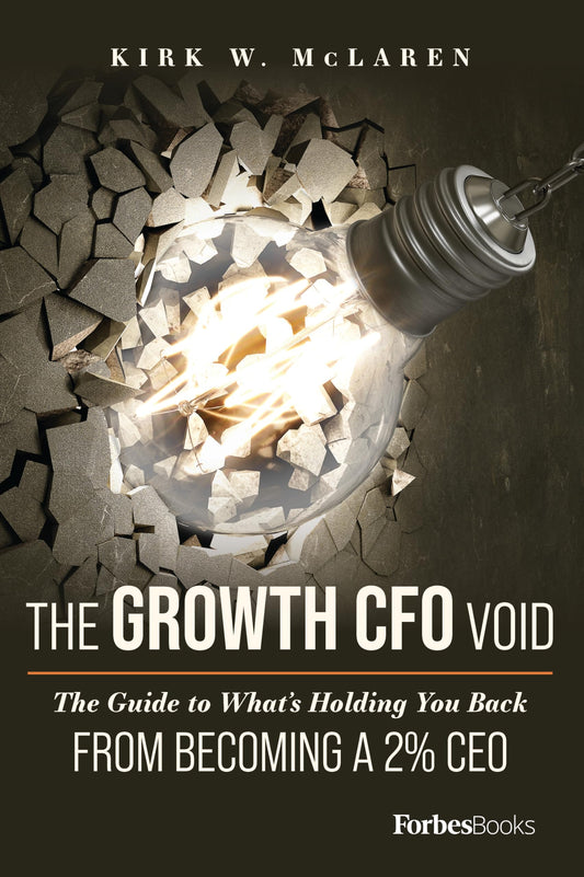The Growth CFO Void: The Guide to What's Holding You Back from Becoming a 2% CEO - 1245