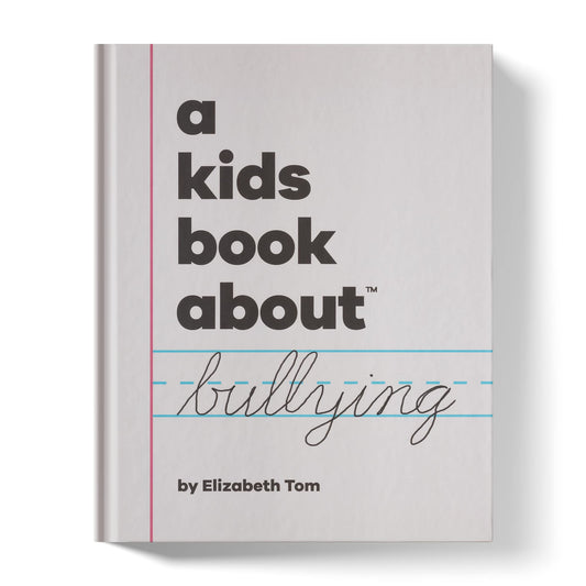 A Kids Book About Bullying