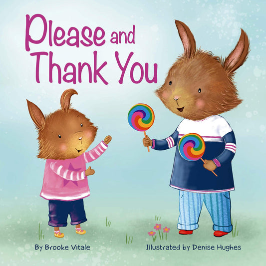 Please and Thank You - Little Hippo Books - Children's Padded Board Book - Book of Manners