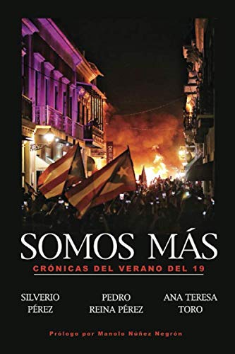 Somos más: crónicas del verano del 19 (Spanish Edition)