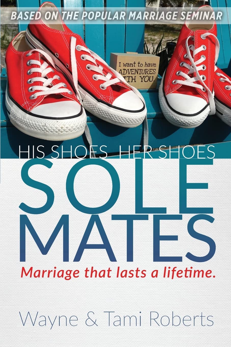 Sole Mates: Marriage that Last a Lifetime - 2316