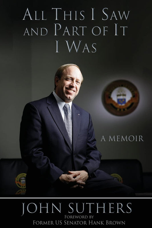 All This I Saw and Part of It I Was: A Memoir - 6006
