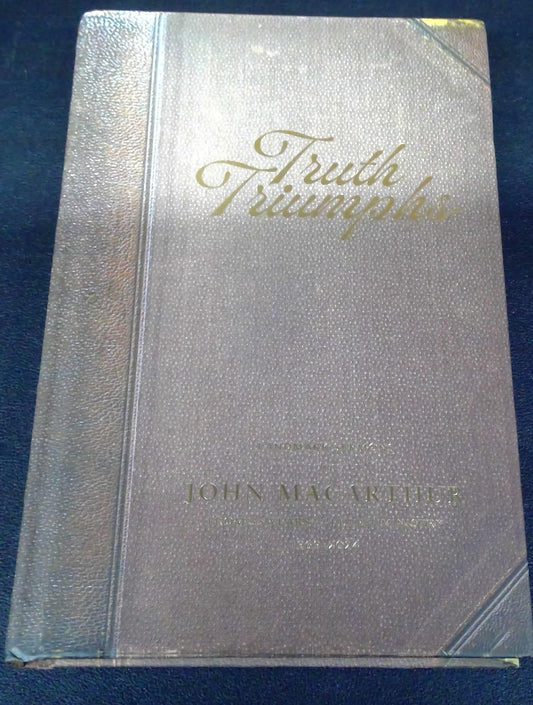 Truth Triumphs by John MacArthur