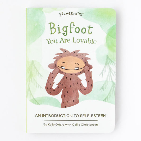 Bigfoot, You Are Lovable: An Introduction to Self-Esteem
