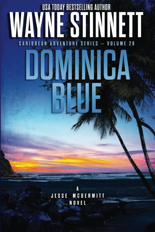 Dominica Blue: A Jesse McDermitt Novel (Caribbean Adventure Series) - 6028