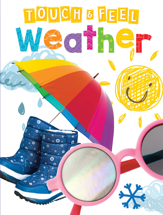 Weather - Children's Touch and Feel Board Book - Sensory Board Book - 8308