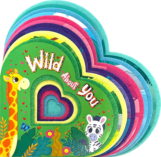 Wild About You - Children's Shaped Sensory Board Book with Felt Edges