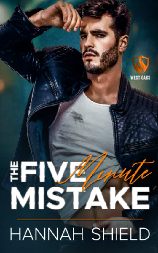 The Five Minute Mistake (West Oaks Heroes)