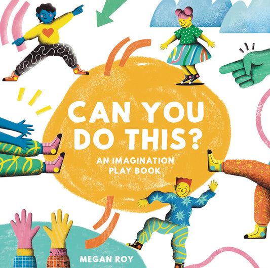 Can You Do This?: Screen-Free Fun for Energetic Kids (Interactive Books for Kids)