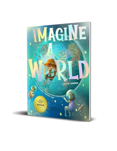 Imagine A World: Full of Wonder