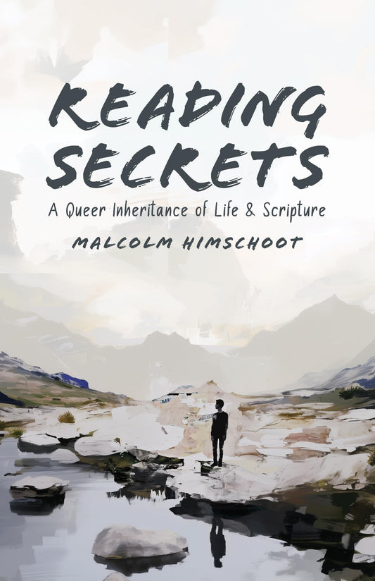 Reading Secrets: A Queer Inheritance of Life and Scripture