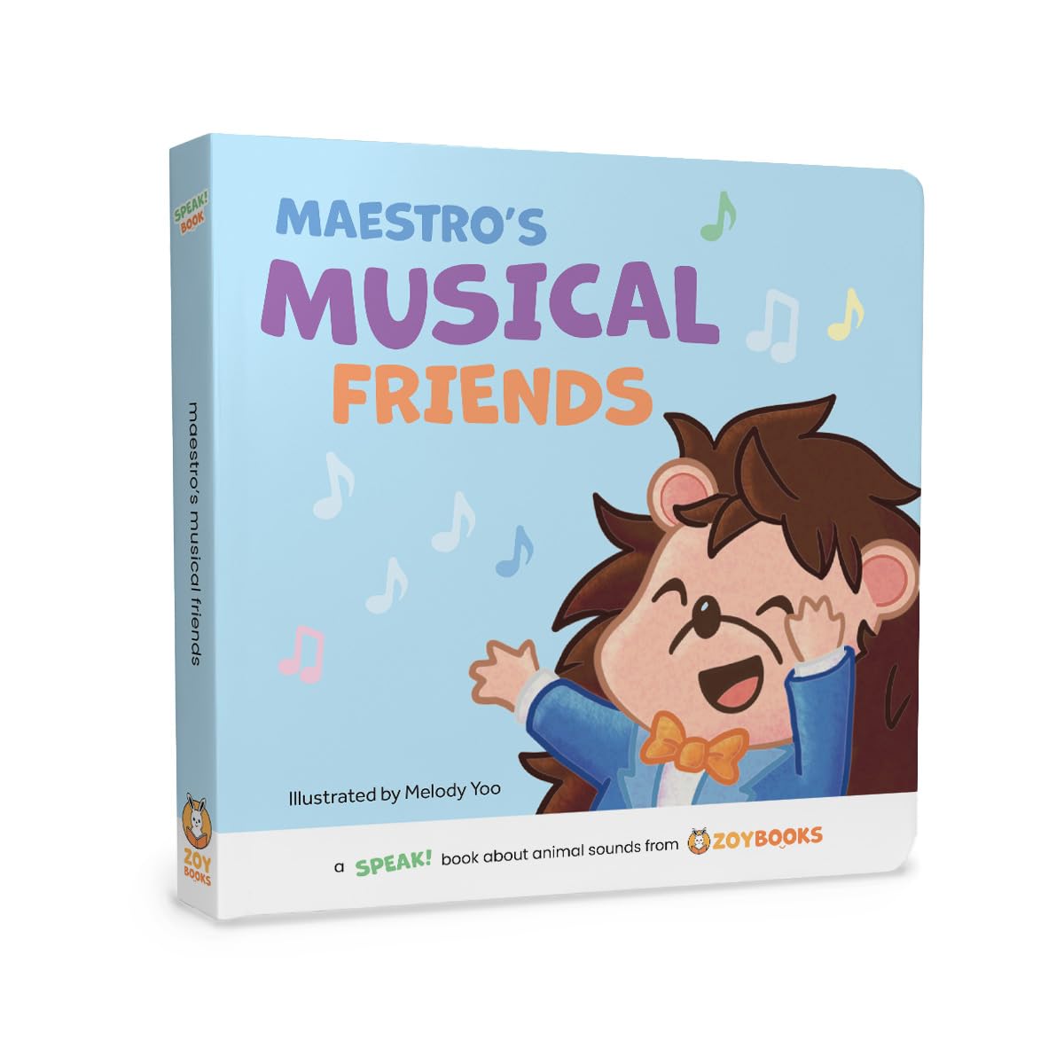 Maestro's Musical Friends A SPEAK! Book about Animal Sounds from ZOYBOOKS