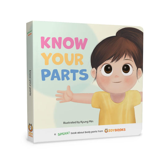 Know Your Parts A SPEAK! Book about Body Parts from ZOYBOOKS