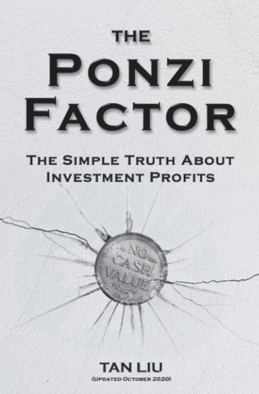 The Ponzi Factor: The Simple Truth About Investment Profits - 7400