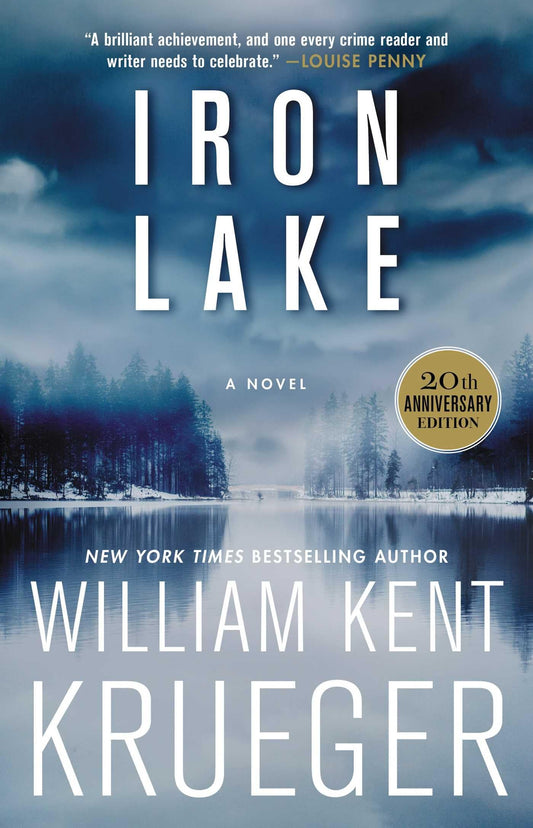 Iron Lake (20th Anniversary Edition): A Novel (Cork O'Connor Mystery Series) - 736