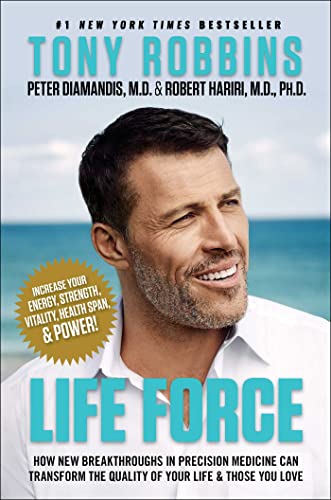Life Force: How New Breakthroughs in Precision Medicine Can Transform the Quality of Your Life & Those You Love - 4828