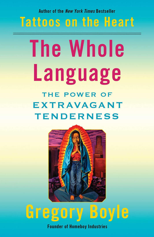 The Whole Language: The Power of Extravagant Tenderness - 1959