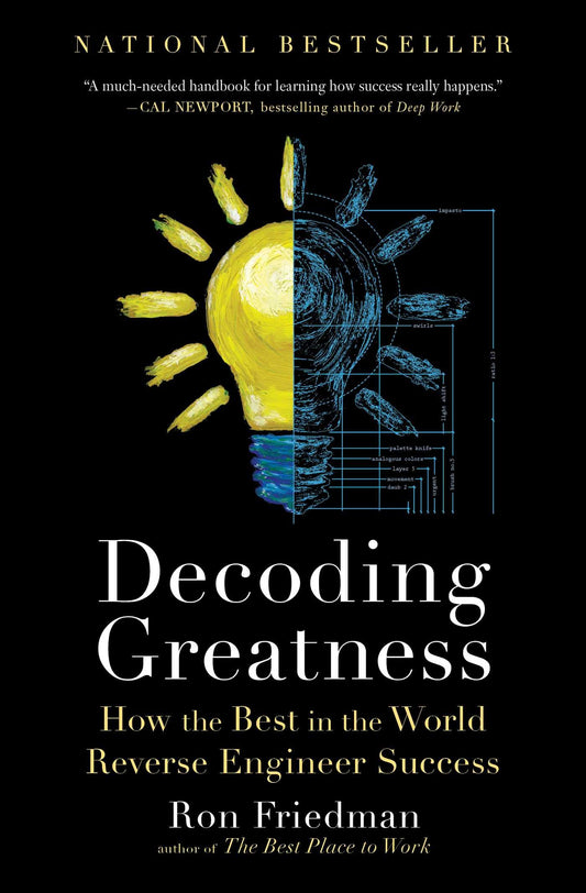 Decoding Greatness: How the Best in the World Reverse Engineer Success - 9785